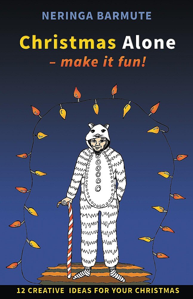 Christmas Alone - Make it Fun!